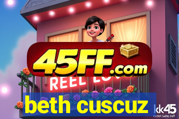beth cuscuz